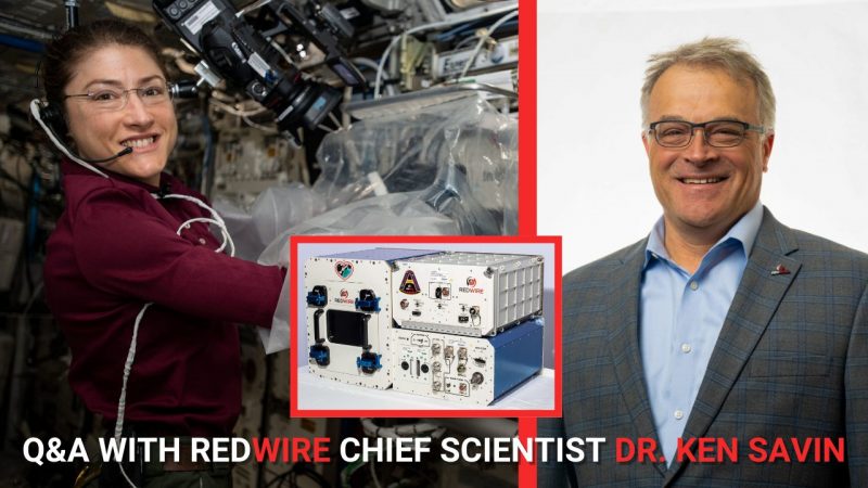 Redwire Chief Scientist Explains Importance of 3D Bioprinting in Space
