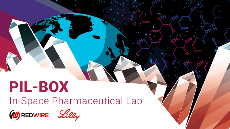 Redwire Announces First Spaceflight Mission for New Cutting-Edge Pharmaceutical Drug Development Lab, Partnering with Eli Lilly and Company to Expand Space Research to Study Heart Disease and Diabetes